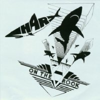 Sharx - On The Rock (1985)