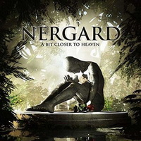 Nergård - A Bit Closer To Heaven (2015)