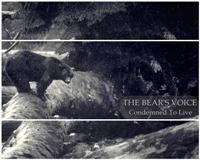 The Bear\'s Voice - Condemned To Live (2011)