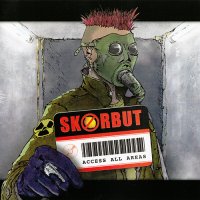 Skorbut - Access All Areas (2005)