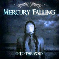 Mercury Falling - Into The Void (2012)