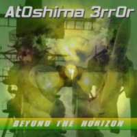 At0shima 3rr0r - Beyond The Horizon (2013)