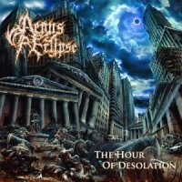 Aeons Of Eclipse - The Hour Of Desolation (2008)