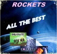 Rockets - All The Best (2012)