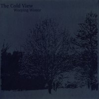 The Cold View - Weeping Winter (Reissued 2014) (2012)