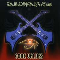 Sarcofagus Ltd - Core Values (2007)