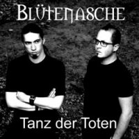 Blütenasche - Tanz Der Toten (2017)