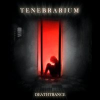 Tenebrarium - Deathtrance (2014)