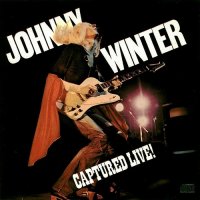 Johnny Winter - Captured Live! (1976)