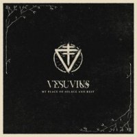 Vesuvius - My Place of Solace And Rest (2016)