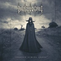 Desultory - Through Aching Aeons (2017)