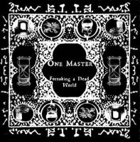 One Master - Forsaking a Dead World (2006)