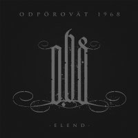 Odpörovät 1968 (O.68) - Elend (2011)