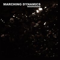 Marching Dynamics - Boomslang (Limited Edition) (2015)