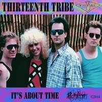 Thrirteenth Tribe - It\\\'s About Time (2014)