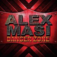 Alex Masi - Danger Zone (2013)