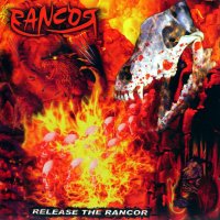 Rancor - Release The Rancor (2010)