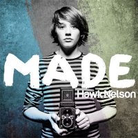 Hawk Nelson - Made (2013)