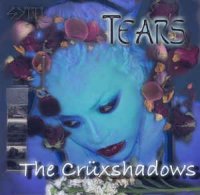 The Cruxshadows - Tears (2002)