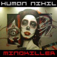Human Nihil - Mindkiller (2016)
