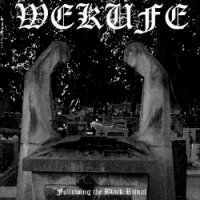 Wekufe - Following The Black Ritual (2011)