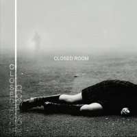 Closed Room - Closed Room (2012)