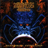 Darkness Eternal - Misanthropic Annihilation (2005)