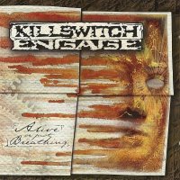 Killswitch Engage - Alive Or Just Breathing (2002)  Lossless
