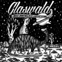 Glaswald - Cosmic Brontosaurus Language School (2016)