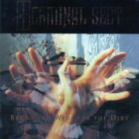 Terminal Sect - Bread And Wine For The Dirt (1997)