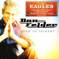 Don Felder - Road To Forever (2012)  Lossless