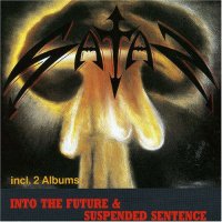 Satan - Into The Future & Suspended Sentence (1987)  Lossless