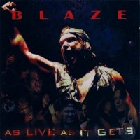 Blaze - As Live As It Gets (2003)