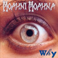 Moahni Moahna - Why (1997)