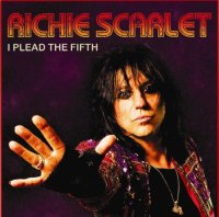 Richie Scarlet - I Plead The Fifth (2012)