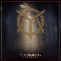 Your Memorial - Redirect (2012)