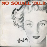 Honey Dolly - No Squall Talk (1988)