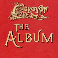 Caravan - The Album (2004 Remastered) (1980)