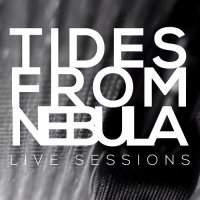 Tides From Nebula - Live Sessions (2014)