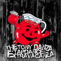 The Tony Danza Tapdance Extravaganza - The Tony Danza Tapdance Extravaganza (2005)
