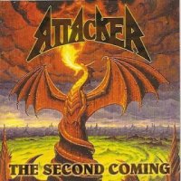 Attacker - The Second Coming[Reissue 1999 Sentinel Steel] (1988)