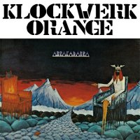 Klockwerk Orange - Abrakadabra (Reissue 2013) (1975)