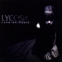 Lycosia - Land Of Tears (1998)