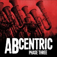 ABcentric - Phase Three (2016)