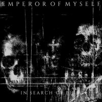 Emperor Of Myself - In Search Of Light (2016)  Lossless