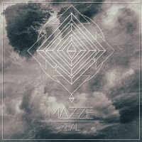 Mazze - Zeal (2017)