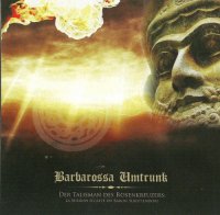 Barbarossa Umtrunk - Der Talisman Des Rosenkreuzers: La Mission Secrete Du Baron Sebottendorf (2012)