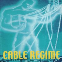 Cable Regime - Cable Regime (2000)  Lossless
