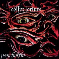 Coffin Torture - Psychotria (2011)