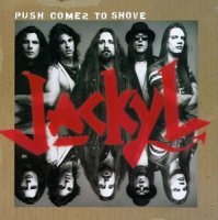 Jackyl - Push Comes To Shove (1994)